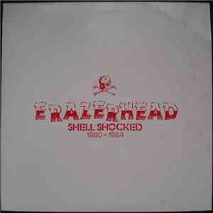 Erazerhead - Shell Shocked 1980 -1984 download flac