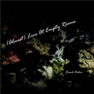 Frank Baker - (Almost) Live At Empty Rooms download flac