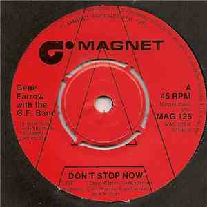 Gene Farrow With The G.F. Band - Don't Stop Now download flac