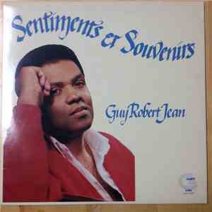 Guy Robert Jean - Sentiments Et Souvenirs download flac