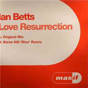 Ian Betts - Love Resurrection download flac