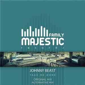Johnny Beast - Take Me Home FLAC album