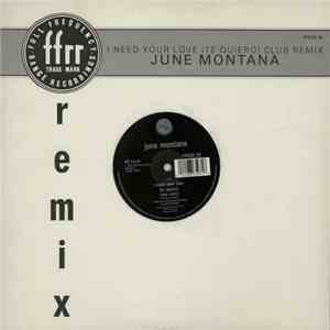 June Montana - I Need Your Love (Te Quiero) FLAC album