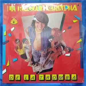 La Tromba - La Recocherapia De La Tromba download flac