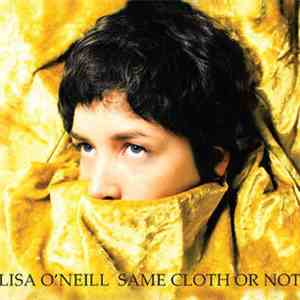 Lisa O'Neill  - Same Cloth Or Not download flac