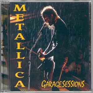 Metallica - Garage Sessions download flac