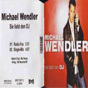 Michael Wendler - Sie Liebt Den DJ download flac