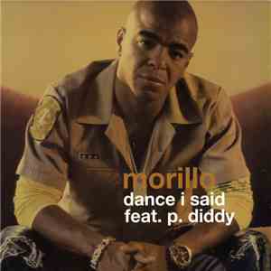 Morillo Feat. P. Diddy - Dance I Said (Record 3) download flac