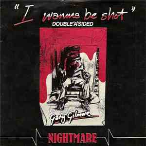 Nightmare  - I Wanna Be Shot / Ruth Ellis download flac