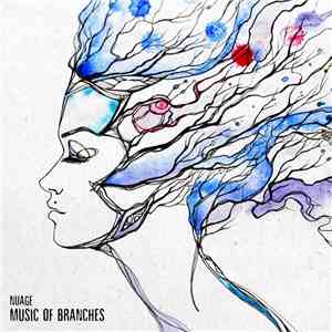 Nuage  - Music Of Branches download flac