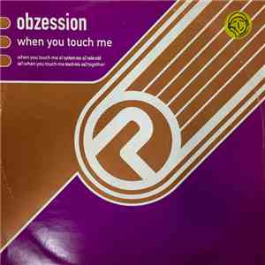 Obzession - When You Touch Me download flac