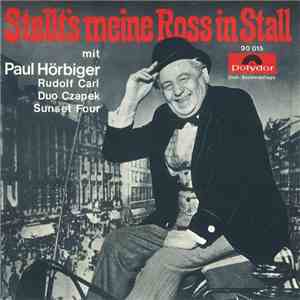 Paul Hörbiger - Stellt's Meine Ross In Stall download flac