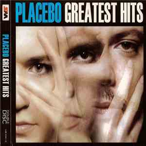 Placebo - Greatest Hits download flac