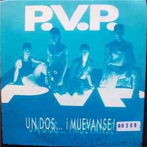 P.V.P.  - Un, Dos,... ¡Muevanse! download flac