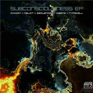 Rakoon, Relict, Sequences , Missing , Typecell - Subconsciousness EP download flac