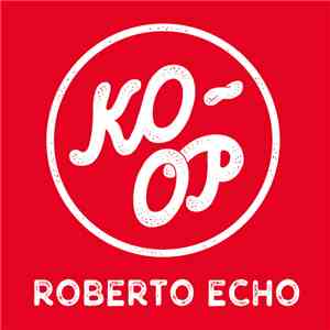 Roberto Echo - X-Rays download flac
