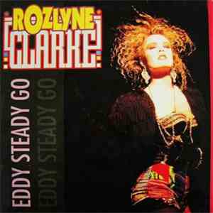 Rozlyne Clarke - Eddy Steady Go download flac
