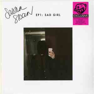 Sasha Sloan - EP1: Sad Girl download flac