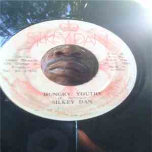 Silkey Dan - Hungry Youths download flac
