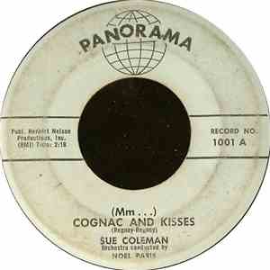 Sue Coleman / Noel Paris And His Orchestra - (Mm...) Cognac And Kisses download flac