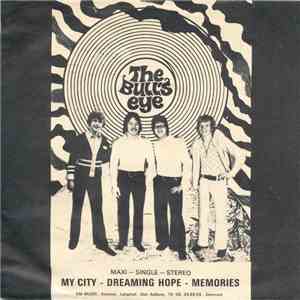 The Bull's Eye - My City / Dreaming Hope / Memories download flac
