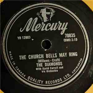 The Diamonds - The Church Bells May Ring / Little Girl Of Mine download flac