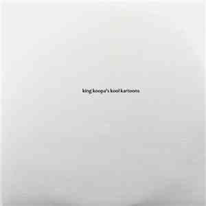 The Most Ever Company - King Koopa's Kool Kartoons / Moonlight on Vermont download flac