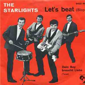 The Starlights  - Let's Beat / Dein Boy Braucht Liebe download flac