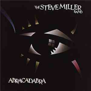 The Steve Miller Band - Abracadabra download flac