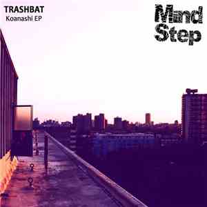 Trashbat - Koanashi EP download flac
