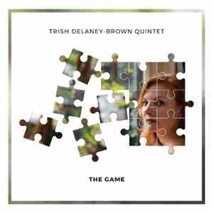 Trish Delaney-Brown Quintet - The Game download flac