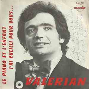 Valérian - Le Piano Et L'Enfant / J'Ai Cueilli Pour Vous... download flac