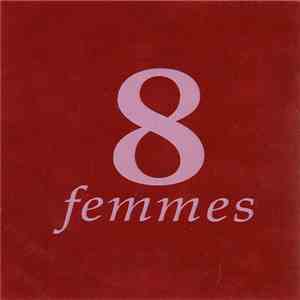 Various - 8 Femmes download flac