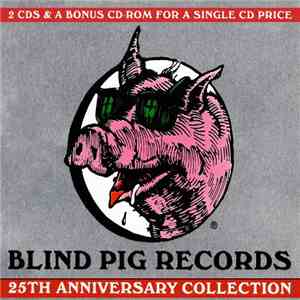 Various - Blind Pig Records 25th Anniversary Collection download flac