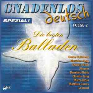 Various - Gnadenlos Deutsch, Folge 2 - Spezial! Die Besten Balladen FLAC album