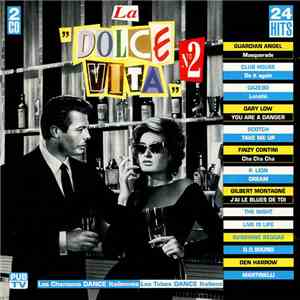 Various - La "Dolce Vita" N°2 Les Chansons Dance Italiennes download flac