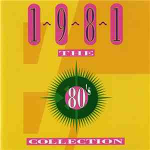 Various - The 80's Collection 1981 download flac