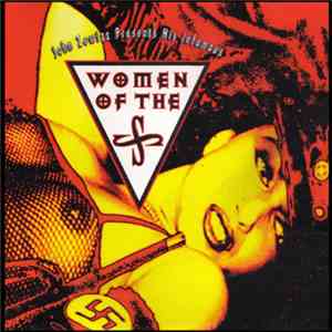 Women Of The SS - John Zewizz Presents His Infamous... download flac