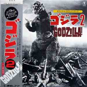 Akira Ifukube - ゴジラ2 = Godzilla! download flac