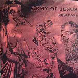 Army Of Jesus - Book Bomb download flac