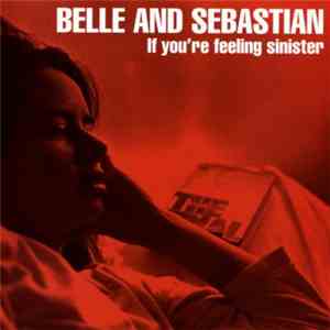 Belle And Sebastian - If You're Feeling Sinister download flac