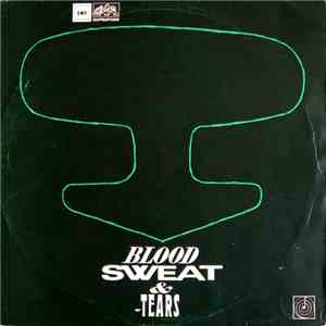Blood Sweat & Tears - Blood Sweat & Tears download flac