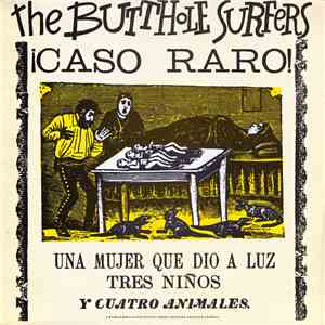 Butthole Surfers - ¡Caso Raro! download flac
