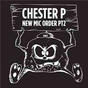 Chester P - New Mic Order Pt 2 download flac