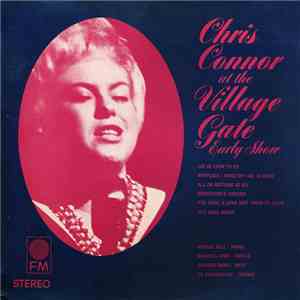 Chris Connor - At The Village Gate Early Show/Late Show download flac