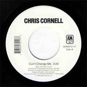 Chris Cornell - Can't Change Me download flac