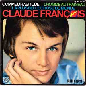 Claude François - Comme D'Habitude / L'Homme Au Traineau download flac