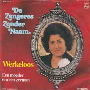 De Zangeres Zonder Naam - Werkeloos download flac