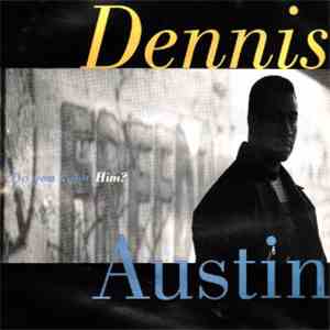 Dennis Austin - Do You Know Him? download flac
