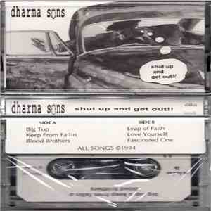 Dharma Sons - Shut Up And Get Out!! download flac